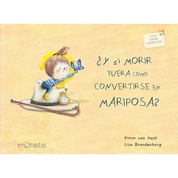 Y si morir fuera como convertirse en mariposa?