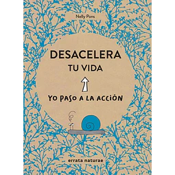 Desacelera tu vida