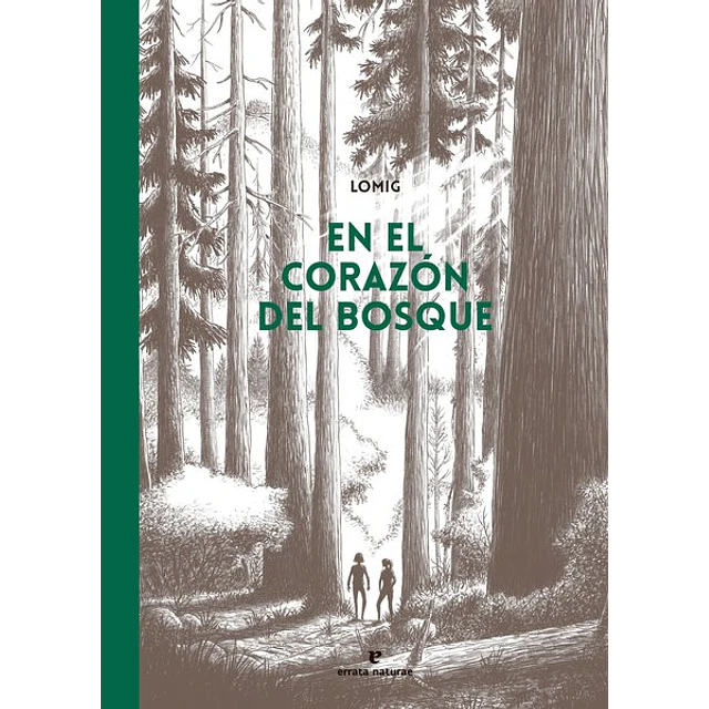 En el corazon del bosque