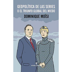 Geopolitica de las series o el triunfo global del miedo