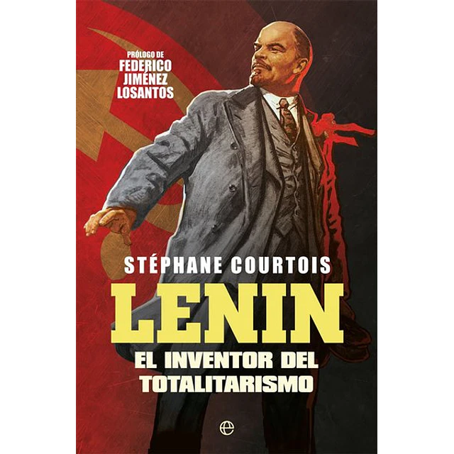 Lenin. El inventor del totalitarismo