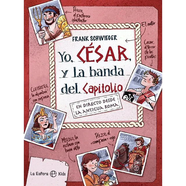 Yo cesar y la banda del capitolio