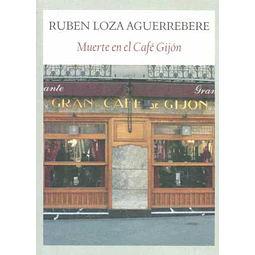 Muerte en el cafe gijon