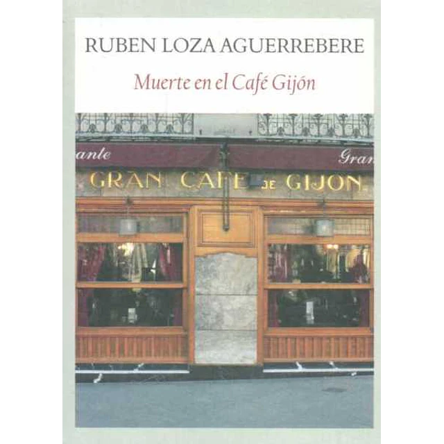 Muerte en el cafe gijon