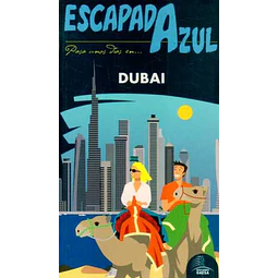 Escapada azul. Dubai guia