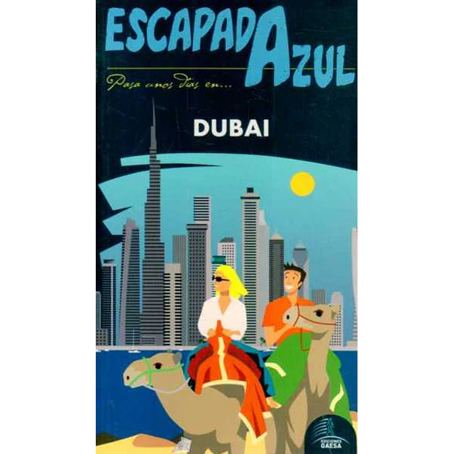 Escapada azul. Dubai guia