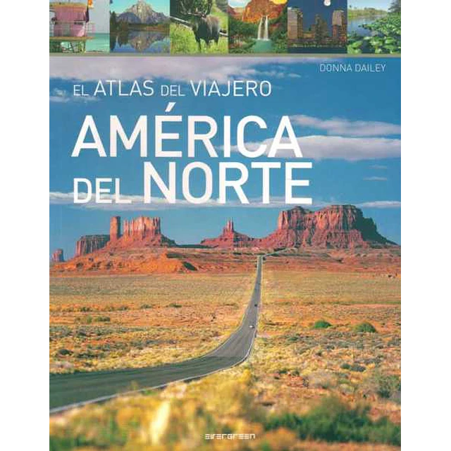 El atlas del viajero: America del norte