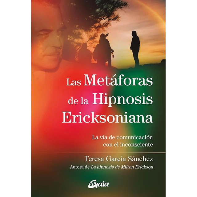 Las metaforas de la hipnosis ericksoniana