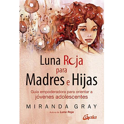 Luna roja para madres e hijas