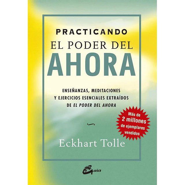 Practicando el poder del ahora