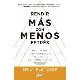 Rendir mas con menos estres