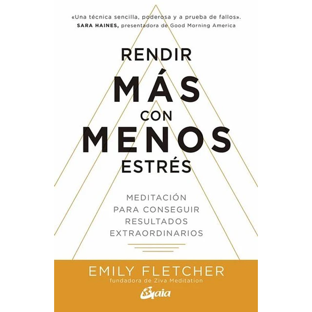 Rendir mas con menos estres