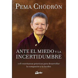 Ante el miedo y la incertidumbre