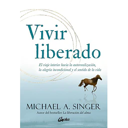 Vivir liberado