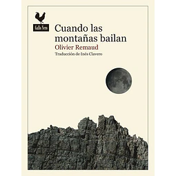 Cuando las montañas bailan