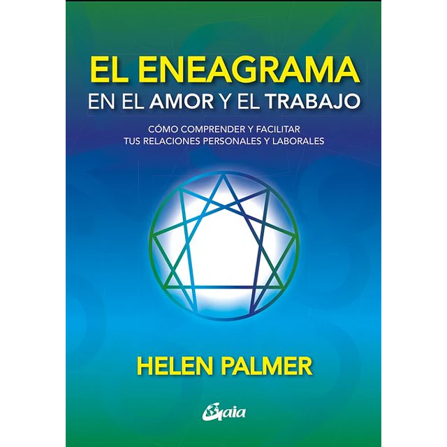 El eneagrama en el amor y el trabajo