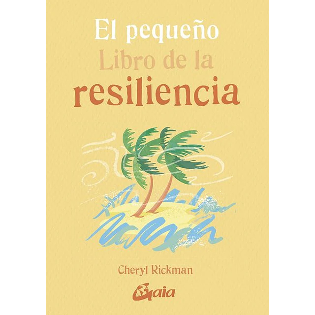 El pequeño libro de la resiliencia