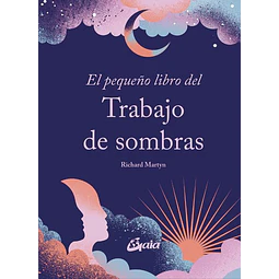 El pequeño libro del trabajo de sombras