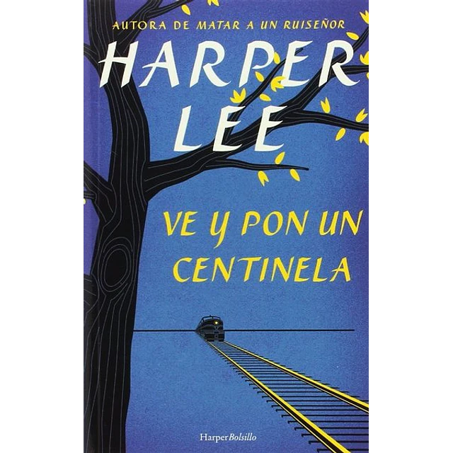 Ve y pon un centinela