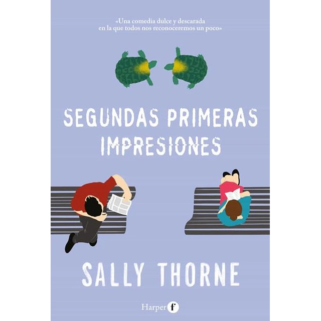 Segundas primeras impresiones