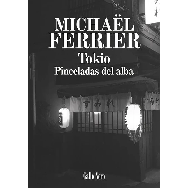 Tokio. Pinceladas del alba