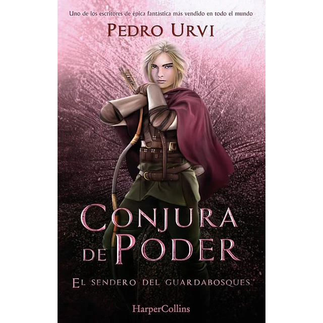 Conjura de poder. El sendero del guardabosques 9