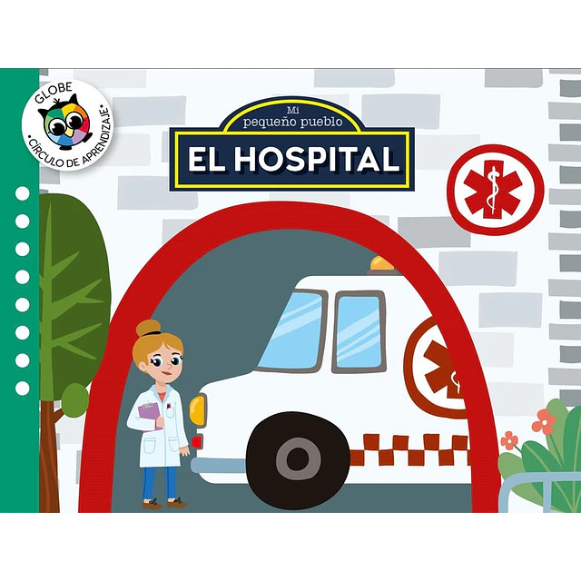 El hospital.  Mi pequeño pueblo