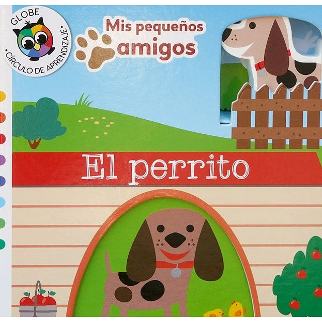 El perrito. Mis pequeños amigos