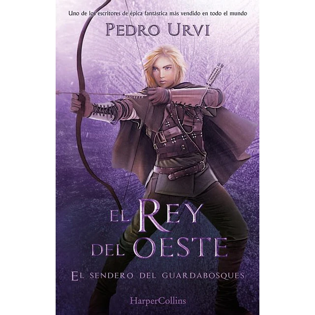 El rey del oeste. El sendero del guardabosques 7