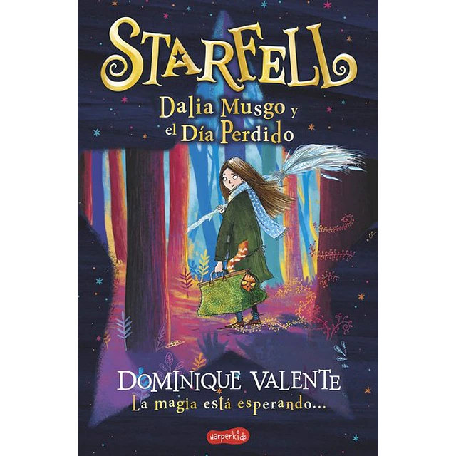 Starfell. Dalia musgo y el dia perdido