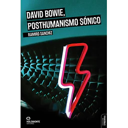 David bowie posthumanismo sonico