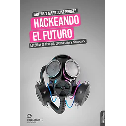 Hackeando el futuro