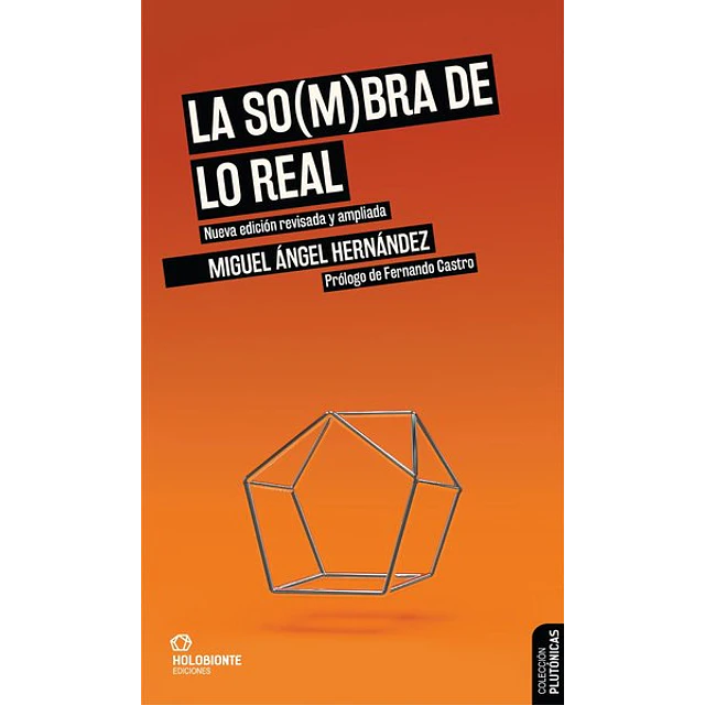 La so(M)bra de lo real