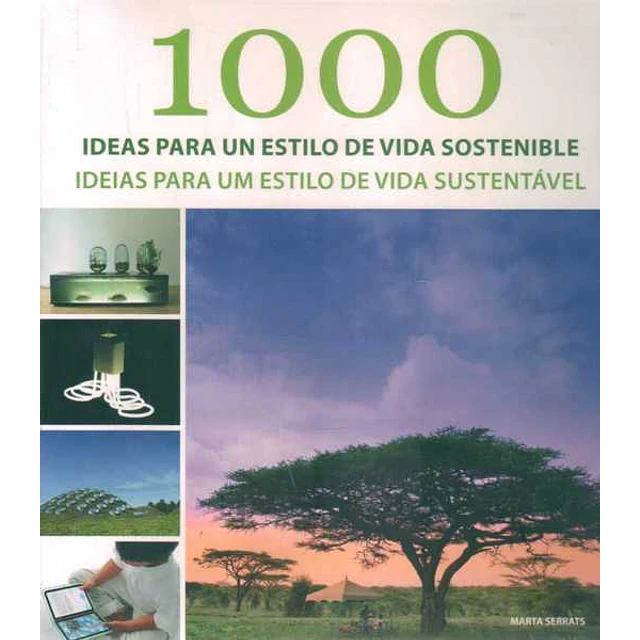 1000 ideas para un estilo de vida sostenible