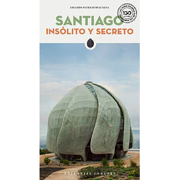 Santiago insolito y secreto