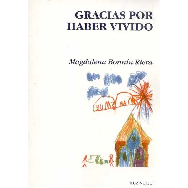 Gracias por haber vivido