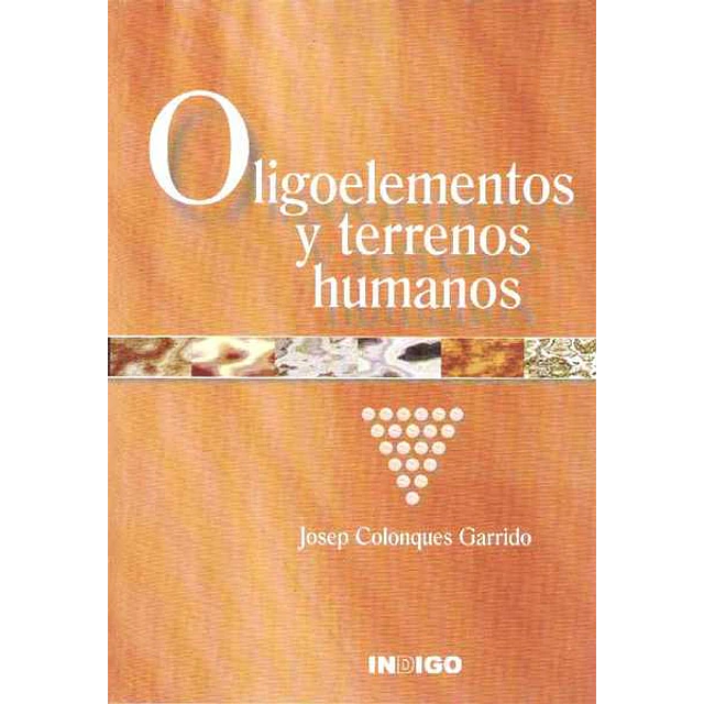 Oligoelementos y terrenos humanos
