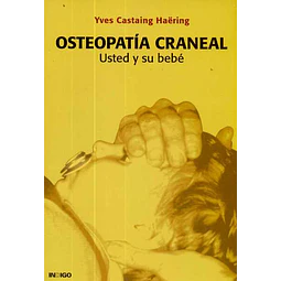 Osteopatia craneal. Usted y su bebe
