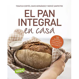 El pan integral en casa