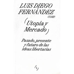 Utopia y mercado
