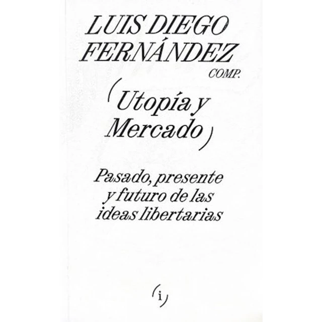 Utopia y mercado