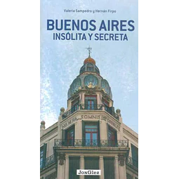 Buenos aires insolita y secreta
