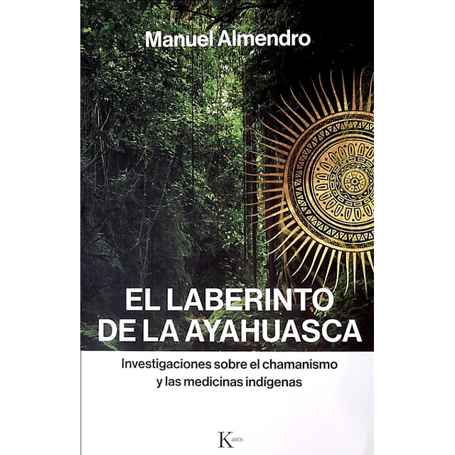 El laberinto de la ayahuasca