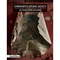 Chernobyl s atomic legacy