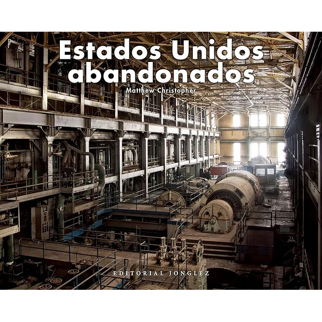 Estados unidos abandonado