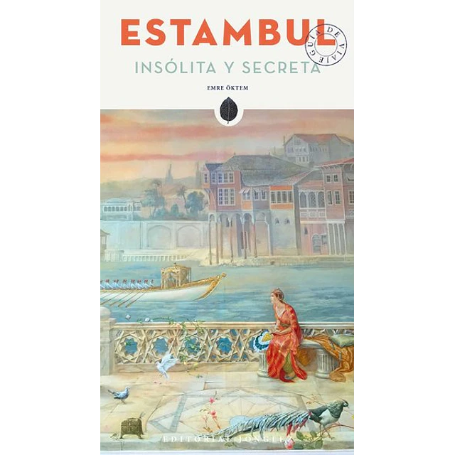 Estambul insolita y secreta