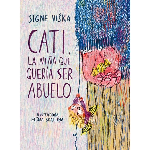 Cati la niña que queria ser abuelo