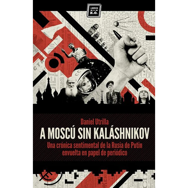 A moscu sin kalashnikov