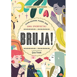 Una ¡Cualquiera puede ser (Perfecta) bruja!