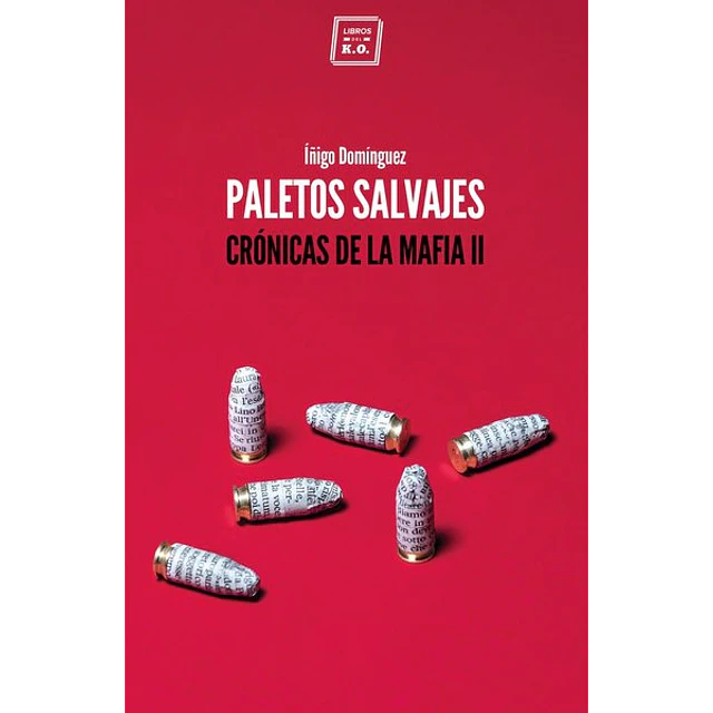 Paletos salvajes